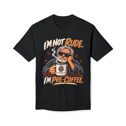 I'm Not Rude I'm Pre-Coffee T-Shirt — Funny Coffee Lover Tee