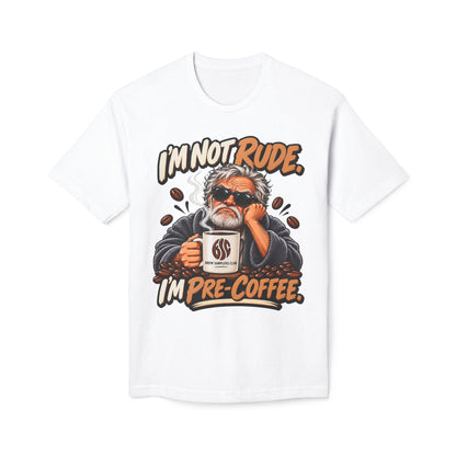 I'm Not Rude I'm Pre-Coffee T-Shirt — Funny Coffee Lover Tee
