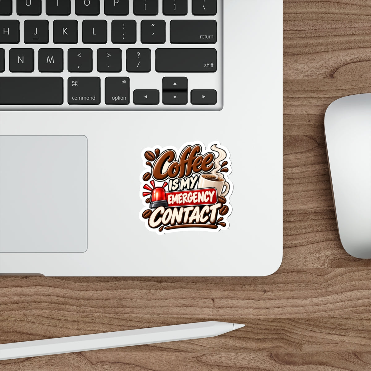 Coffee Is My Emergency Contact — Die-Cut Sticker