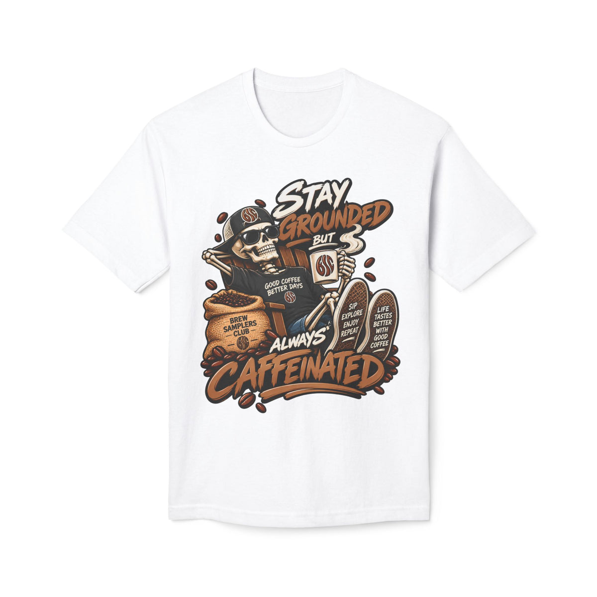 Stay Grounded But Always Caffeinated T-Shirt