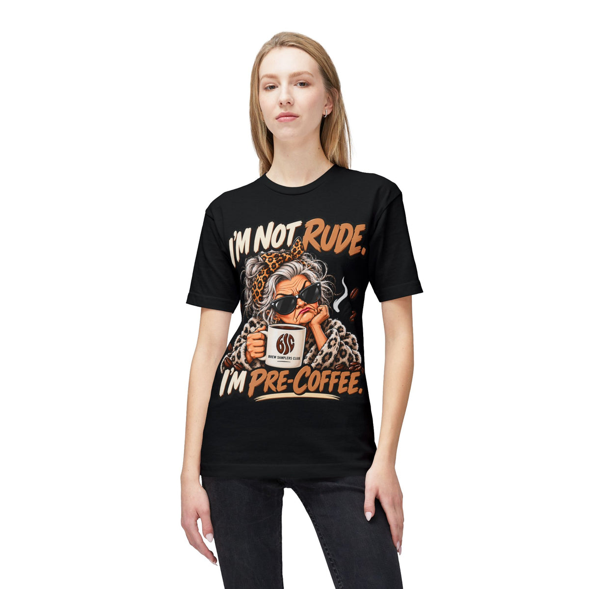I'm Not Rude, I'm Pre-Coffee T-Shirt