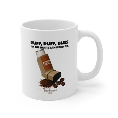 "Puff Puff Bliss" 11oz mug