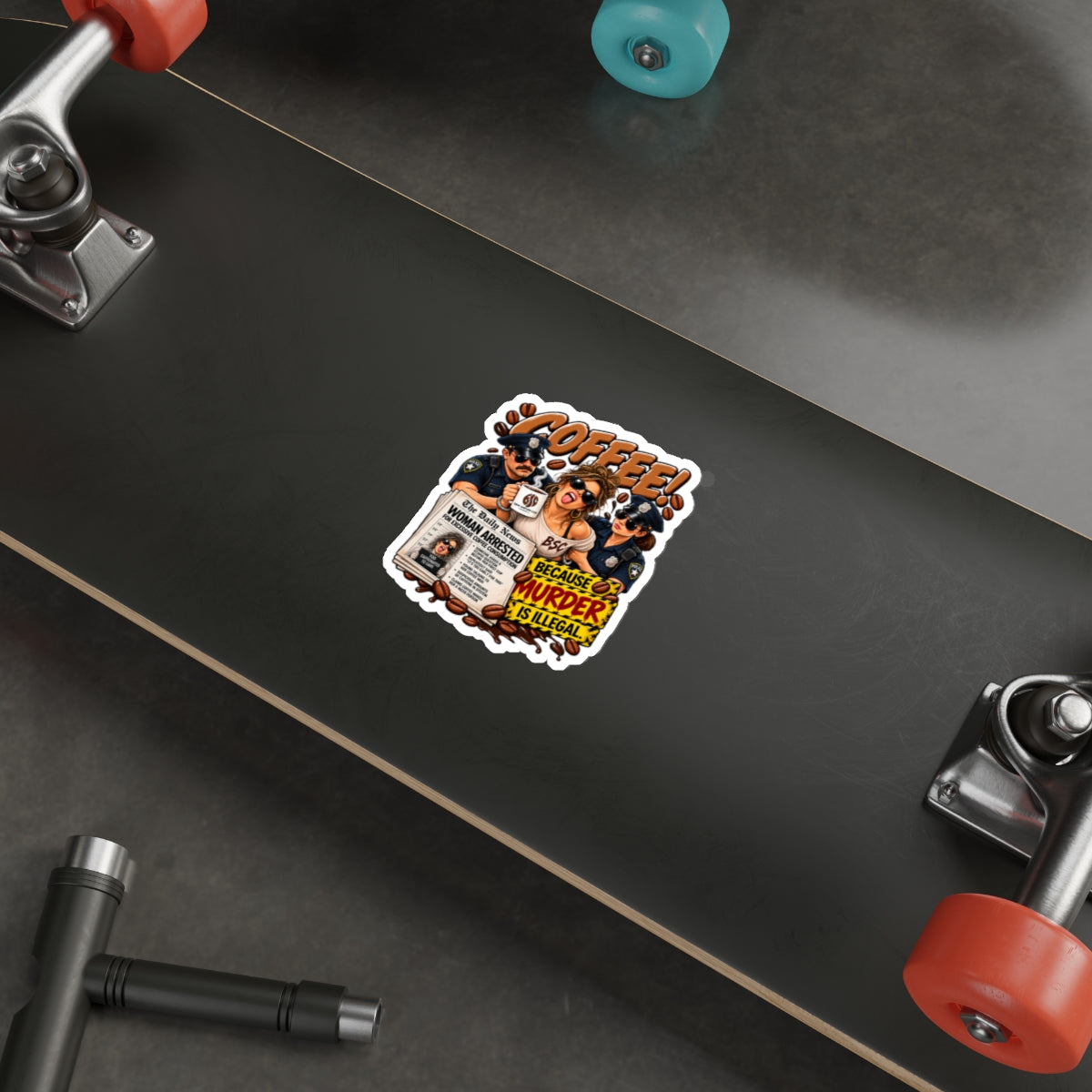 Coffee! Die-Cut Sticker — "Because Murder Is Illegal" Retro Humor Sticker for Coffee Lovers