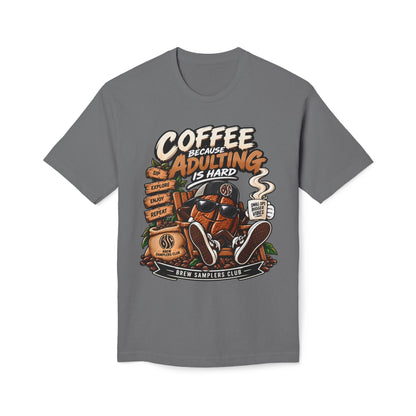 Coffee Because Adulting Is Hard T-Shirt