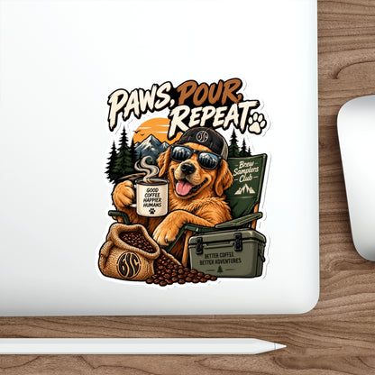 Paws, Pour, Repeat Die-Cut Sticker — Coffee-Loving Adventure Dog Design