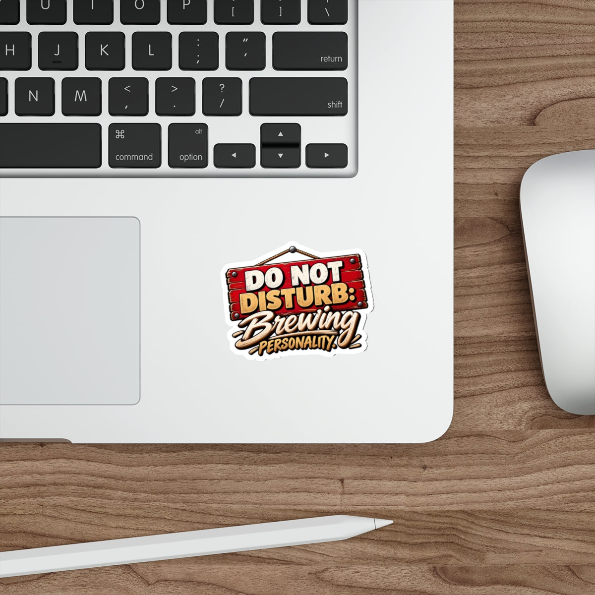 Do Not Disturb: Brewing Personality Die-Cut Sticker
